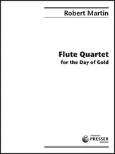 Flute Quartet for the Day of Gold Score and Parts CUSTOM PRINT cover